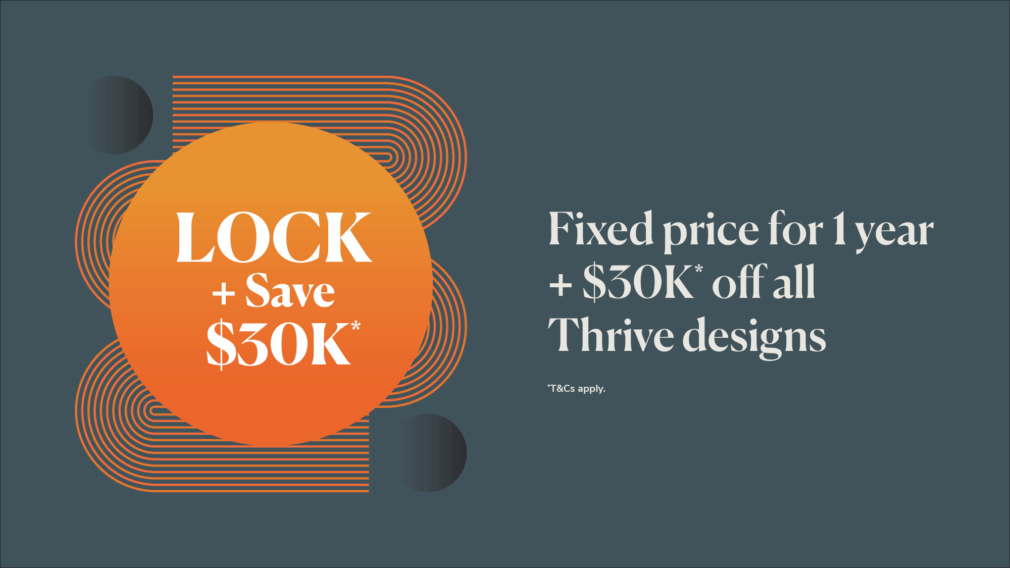 Thrive Homes Lock + Save Promotion