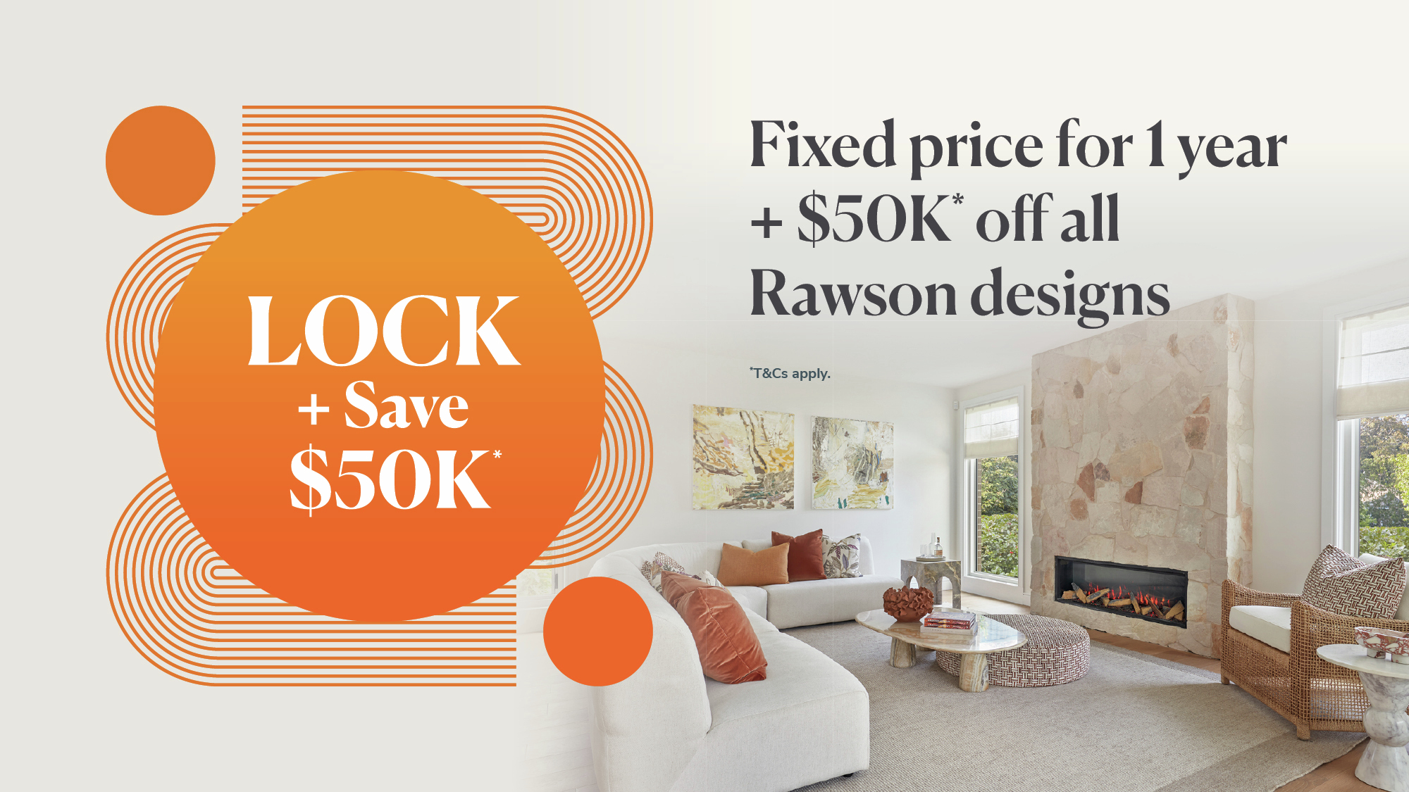 Rawson Homes Lock + Save Promotion